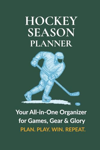 Hockey Season Planner – Forest Green Edition: Undated Hockey Logbook with Practice Trackers, Game Schedules & Season Highlights