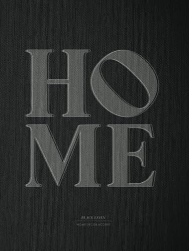Home - A Black Linen Decor Accent for Coffee Table and Shelf Displays | Hard Cover Book with Realistic Faux Fabric Effect: Ideal for Interior Design ... Grid Journal Pages Inside (Designer Decor)
