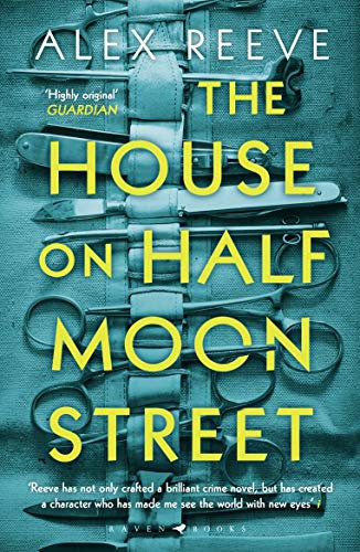 The House on Half Moon Street: A Richard and Judy Book Club pick (Leo Stanhope 1)