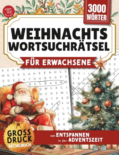 Weihnachts-Wortsuchrätsel für Erwachsene: Großdruck-Rätselbuch zum Entspannen in der Adventszeit
