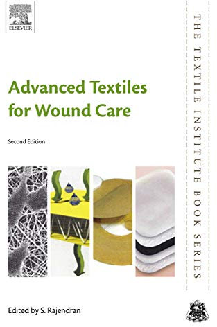Advanced Textiles for Wound Care (The Textile Institute Book)