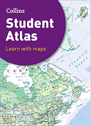 Collins Student Atlas: An Updated GCSE Geography Guide with Comprehensive Maps and Statistics (Collins School Atlases)