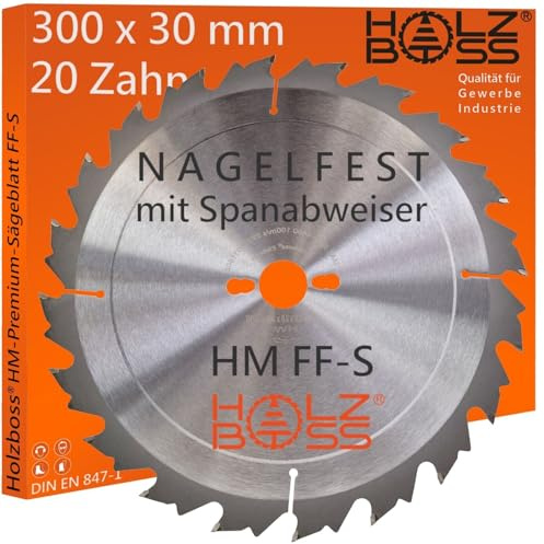 Holzboss ® HM-Sägeblatt 20 x Zahn FF-S 300 x 30 mmØ Nagelfest mit Spanabweiser und Rückschlagarm HW Kreissägeblatt für Tafelholz Schalholz Bauholz Brennholz Schalholz Tischkreissäge Wippsäge