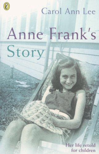 Anne Frank's Story (English Edition)