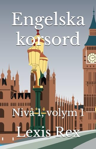 Engelska korsord: Nivå 1, volym 1