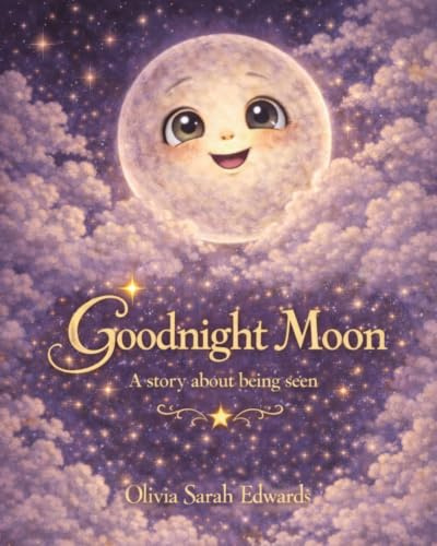 Goodnight Moon: A story about being seen