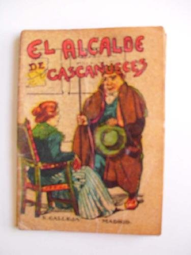 EL ALCALDE DE CASCANUECES
