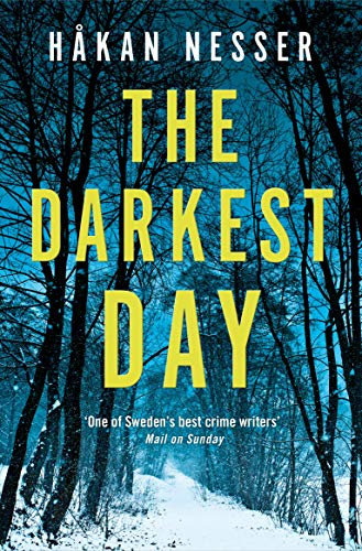 The Darkest Day: A Thrilling Mystery from the Godfather of Swedish Crime (The Barbarotti Series)