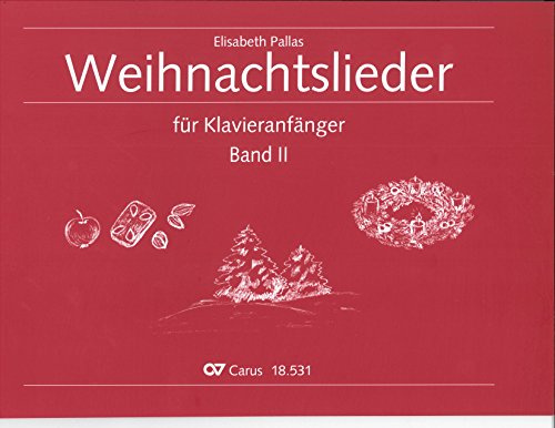 Weihnachtslieder für Klavier-Anfänger : für Klavier (mit Text) Band 2