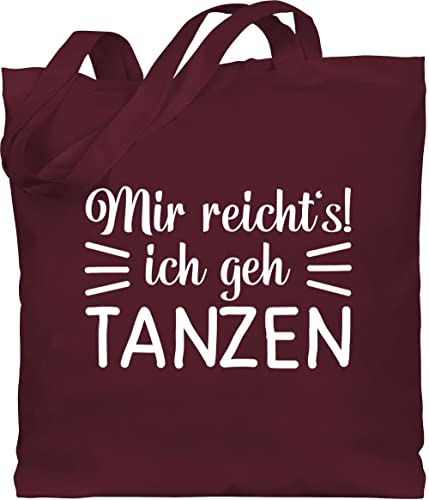 Baumwolltasche - Geschenk - Mir reicht's ich geh tanzen - Unisize - Bordeauxrot - beutel mit spruch dance techno baumwolle festival jutebeutel tanz tanzen, stoffbeutel stofftasche konzert tanzsport