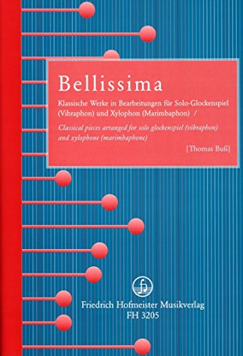 Bellissima: für Vibraphon (Glockenspiel) und Xylophon