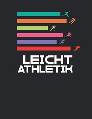 Leichtathletik Trainingsbuch: Tagebuch für alle Leichtathleten und Sportler ♦ Trainingsjournal für über 100 Einträge ♦ A4+ Format ♦ Motiv: Leichtathletik 3