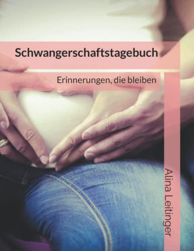 Schwangerschaftstagebuch für Zwillinge: Erinnerungen, die bleiben.