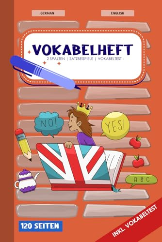 Vokabelheft A5 | Für Kids - Einschulung - Grundschule - Schulanfang | 2 Spalten | Deutsch - Englisch leichter lernen | 120 Seiten | inkl. Satzbeispiele | inkl. Vokabeltest | Cover: Orange