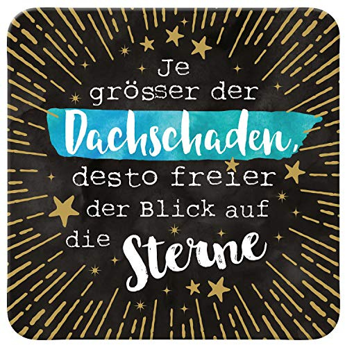 Sheepworld Untersetzer B9 Motiv Je größer der Dachschaden, desto freier der Blick auf die Sterne!