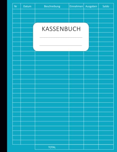 Kassenbuch Kleinunternehmer: Einnahmen und Ausgaben buch einfach eintragen perfekt für Kleinunternehmer, Vereine, Haushalt Und Selbständige - Din A4 - 01