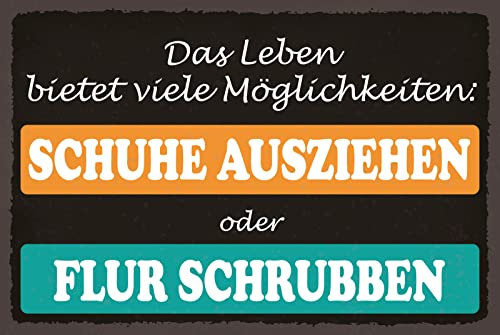 Holzschild 30x40cm Leben Möglichkeiten Schuhe ausziehen Flur schrubben Ordnung Haushalt