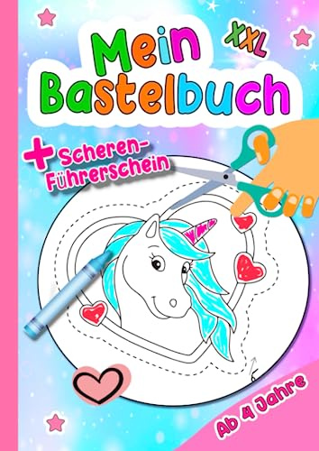 XXL Bastelbuch für Kinder inklusive extra Scherenführerschein: Ausschneiden, Anmalen und Kleben / 50 tolle Tiere in A4 Format + Scherenführerschein