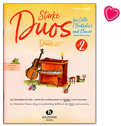Starke Duos 2 - für Cello und Klavier - 21 Charakterstücke - Leicht bis mittelschwer in beiden Instrumenten - Hörbeispiele online - mit herzförmiger Notenklammer