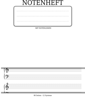 Notenheft mit Notenlinien: Din A4 Lineatur 14 Für Musiker, Schüler, Komponisten - Musikheft Mit 80 Seiten Und 12 Systemen - Ideal Zum Lernen Und ... Keyboardern, Organisten Und Musikern