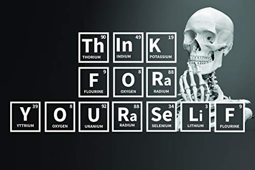 JMM Industries Think For Yourself Periodic Table Elements and Subatomic Particles Motivational Educational Inspiratoinal Poster 12-Inches by 18-Inches Print Wall Art CAP00009