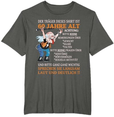 Alter Sack Der Träger ist 60. Geburtstag Ü60er Frauen Männer T-Shirt