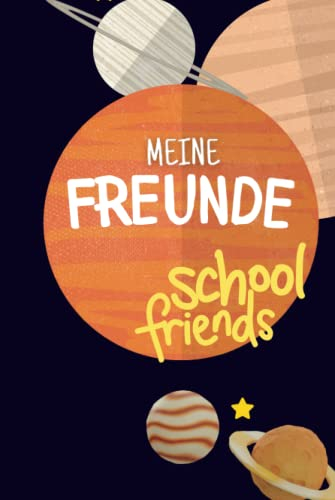Freundschaftsbuch Grundchule School Friends: Mitmachbuch für Kinder zum ausfüllen und bekleben