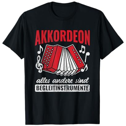 Akkordeon Alles Andere Begleitinstrumente Akkordeon T-Shirt