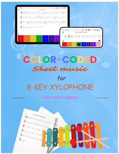 Color-coded simple sheet music for 8-key xylophone & piano + APP FOR PRACTICE: Large-note sheet music with colors for 8-key xylophone & piano + iOS & Android app for practice