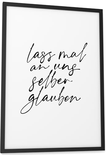 Papierschmiede® Bilder Home Kunstdruck mit Rahmen in A3 (30x42 cm) Spruch Zuhause Bild Wanddeko in schwarz weiß, Sprüche für Wohnzimmer Büro Küche, An uns selber glauben