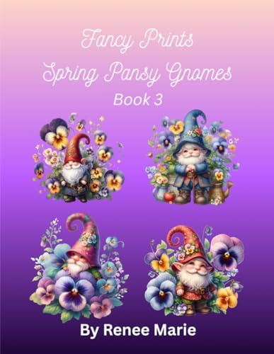 Spring Pansy Gnomes (Book 3) Counted Cross Stitch Patterns - 5 Different Patterns, Easy, Full Sized, Needlepoint (Gnomes by Fancy Prints)
