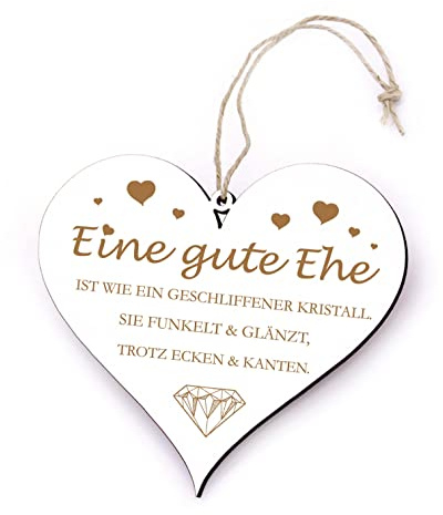 Herz Schild aus Holz - Eine gute Ehe ist wie ein geschliffener Kristall - Liebesspruch Hochzeitstag Deko Kirche 13 x 12 cm