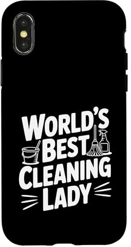 World's Best Cleaning Lady Quote for Housekeeper Case for iPhone X/XS