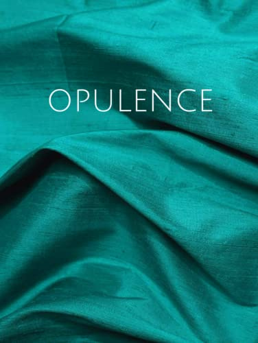 Opulence: A Home Decor Book for Stacking on Coffee Tables, Entryways & Bookshelves (Textiles)