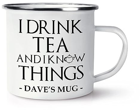Personalised I Drink Tea and I Know Things Enamel Mug Cup
