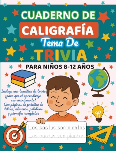 Cuaderno De Caligrafía Para Niños 8-12 Años Con Tema De Trivia: Letras, Números, Palabras y Párrafos Divertidos Para Trazar y Aprender
