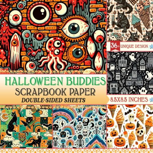 Halloween Buddies Scrapbook Paper: 36+ Halloween Themed Paper for Scrapbooking, Junk Journals, Collage Art, Decoupage, Crafts, and More