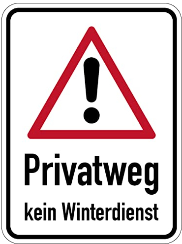 Aufkleber Warnung Hinweis „Privatweg kein Winterdienst“ Warn Schild Folie selbstklebend | Größe Wählbar Made in Germany, Größe: 30x40cm