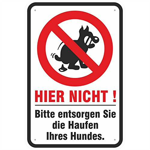 Schild Hundehaufen entsorgen Hundekot verboten 300 x 450 mm aus Aluminium-Verbundmaterial 3mm stark