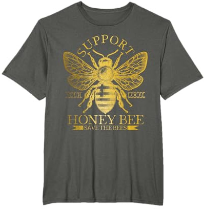 Beekeeper Support You Local Bee Beekeeping Save The Bees T-Shirt