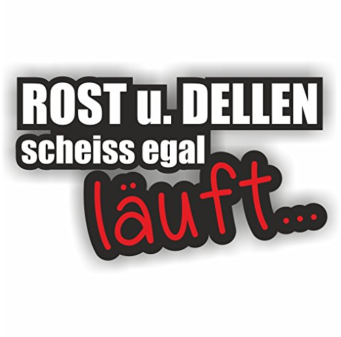 Folien-Zentrum - 2x Rost u. Dellen egal läuft je 12x7cm - hochwertiger Aufkleber Auto Tuning - OEM & JDM Sticker - Lustige Autosticker Sprüche Car - Decal Folie - Autoaufkleber - Made in Germany (2)