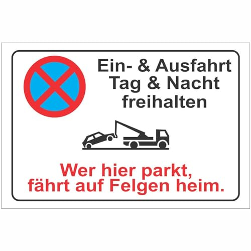 Indigos UG - Schild Parkplatzschild - Ein- & Ausfahrt Tag & Nacht freihalten,Wer hier parkt,fährt auf Felgen heim. - 300x200 cm - Warnung - Sicherheit - Hotel, Firma, Haus - Aluverbundplatte 3mm