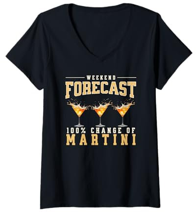 Womens Weekend Forecast 100% Chance Martini Drinking Glass V-Neck T-Shirt