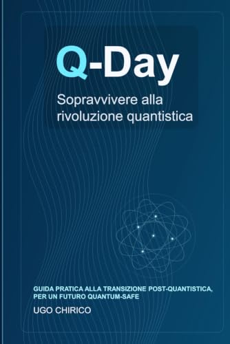 Q-Day: Sopravvivere alla rivoluzione quantistica
