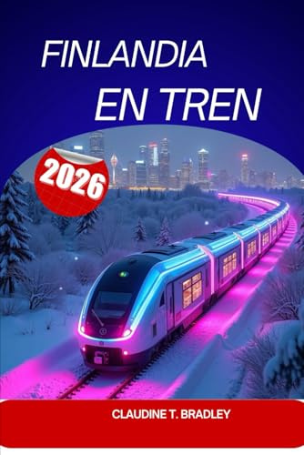 Finlandia en tren 2026: Viajes inolvidables a través de lagos, bosques y maravillas del Ártico