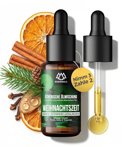 NORDHOLZ® Ätherische Öle [Mischung] Weihnachtszeit 15ml [Naturrein] – Würzig & festlich – Duftöl In höchster Pharmaqualität – Vegan, Laborgeprüft – Sauna, Diffusor & Aromatherapie