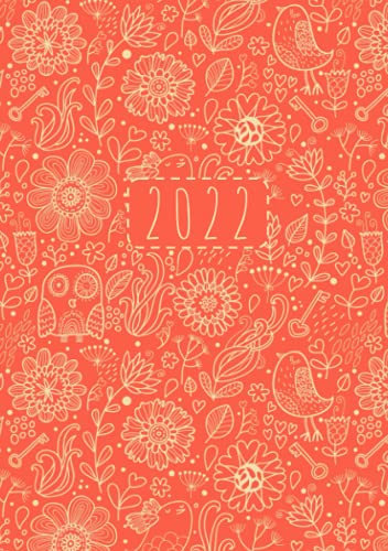2022: Terminkalender mit Uhrzeiten 5:00 - 23:00 Tag | 1 Tag auf 1 Seite mit Zeiteinteilung | A5 Tagesplaner mit Zeit | Kalenderbuch Planer Organizer ... Jahresplaner | Soft-Cover Retro Floral Rot