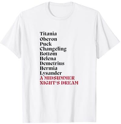Gráfico de lista de reparto A MIDSUMMER NIGHT'S DREAM Ballet Dancer Camiseta