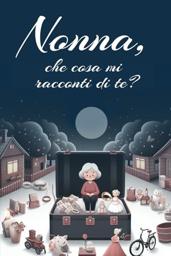 Nonna, che cosa mi racconti di te?: Un regalo originale e personalizzabile per la nonna per il suo compleanno, natale, festa della nonna. Più di 120 ... Crea l'albero genealogico della tua famiglia