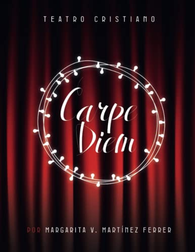 Carpe Diem: Obras de Teatro